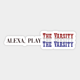 Alexa, Play The Varsity Sticker